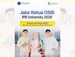 IPB University Buka Jalur Khusus Ketua OSIS 2026, Peluang Emas bagi Calon Mahasiswa Berprestasi