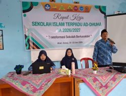 SIT Ad-Dhuha Gelar Rapat Kerja TA 2026/2027, Dr. Mukhlisin Tekankan Transformasi Sekolah Berkarakter