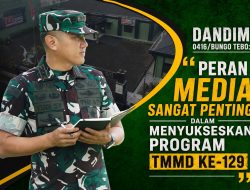 Letkol Yudi : Media Berperan Penting Dukung Keberhasilan TMMD