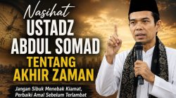 Nasihat Ustadz Abdul Somad tentang Akhir Zaman: Jangan Sibuk Menebak Kiamat, Perbaiki Amal Sebelum Terlambat