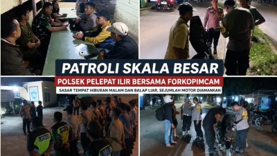 Patroli Skala Besar di Pelepat Ilir, Polisi Sasar Hiburan Malam dan Balap Liar, Sejumlah Motor Diamankan