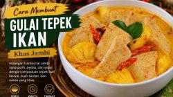 Cara Membuat Gulai Tepek Ikan, Kuliner Khas Jambi yang Kaya Rempah